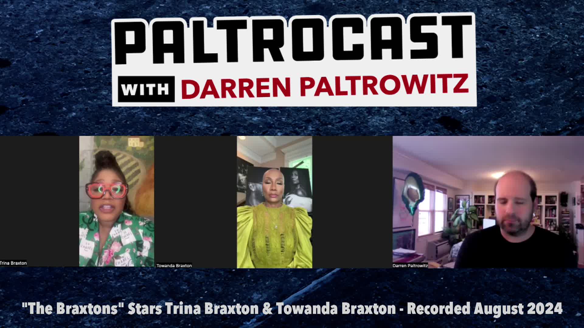Paltrocast - The Braxtons, Nicky Whelan, Hoji Fortuna - Sep 4 2024
