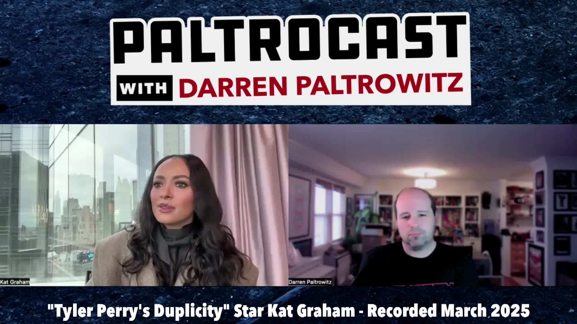 Paltrocast -  Actress Singer Kat Graham. Dir. Peter Segal. Actor Comedian Mark C. Lawrence - April 1 2025