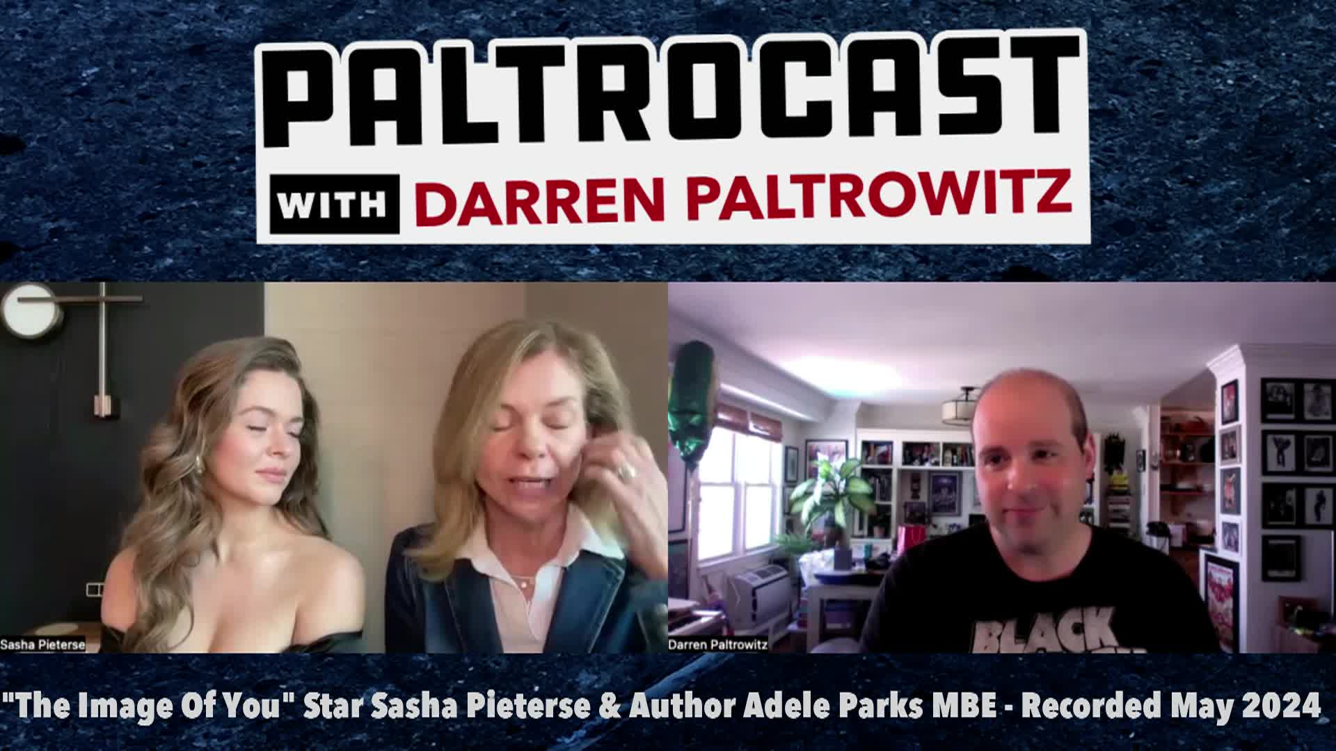 Paltrocast - Sasha Pieterse, Adele Parks, Jeff Fisher, Zack Clayton - May 27 2024
