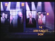 Thumbnail image for The Derry Rundlett Show